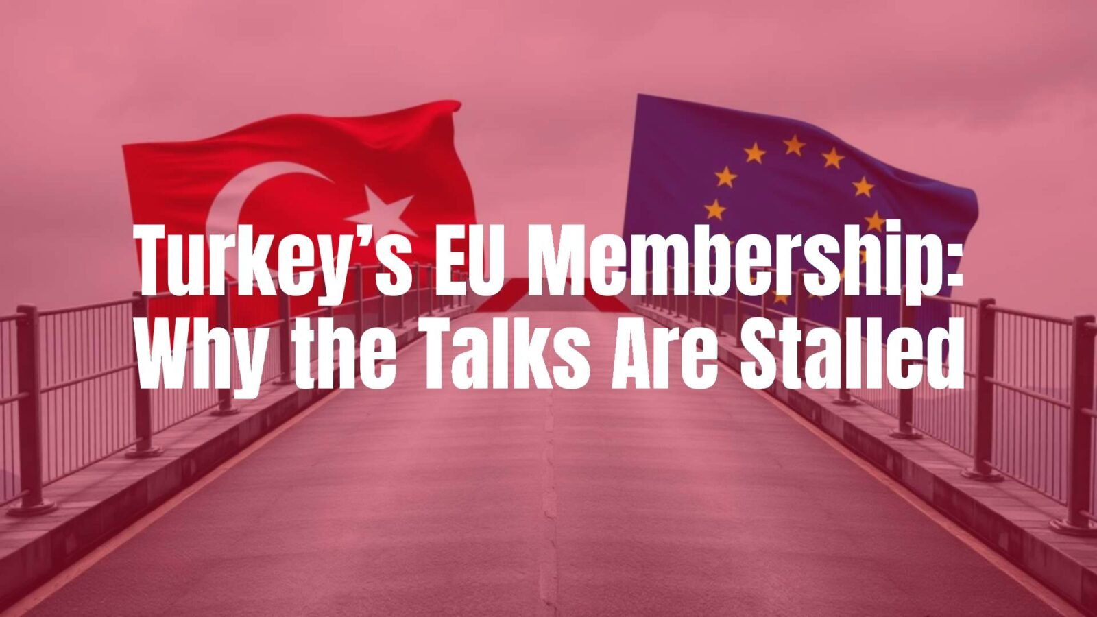 A symbolic image of Turkey's EU membership bid, featuring a bridge between the Turkish flag and the EU flag with a roadblock in the middle, political and human rights themes, serious tone, realistic style.
