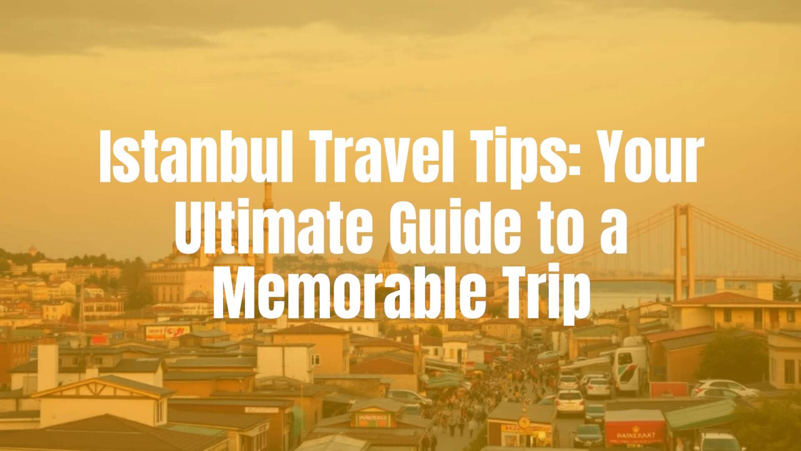 Istanbul cityscape with iconic landmarks like the Blue Mosque and Bosphorus Bridge, bustling streets, vibrant markets, golden hour lighting, realistic.