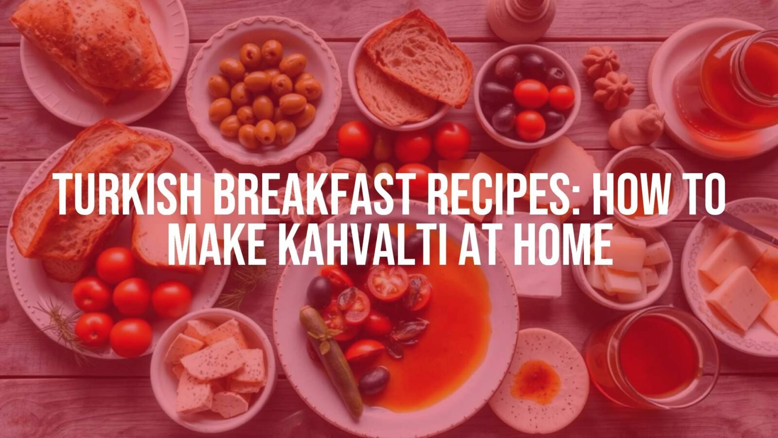 Colorful Turkish breakfast spread on a wooden table, fresh bread, olives, cheese, tomatoes, cucumbers, honey, jam, realistic.