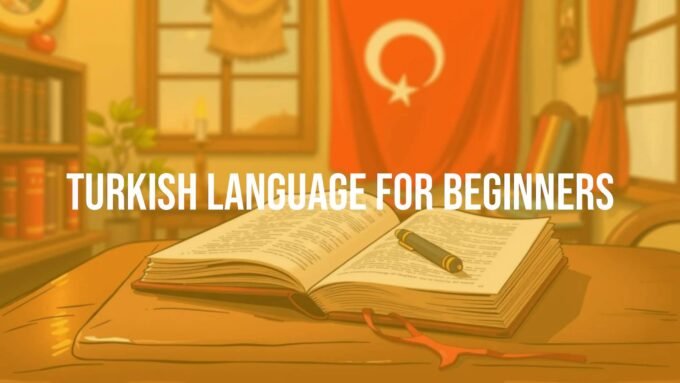 A beginner's guide to learning Turkish, with a book and notebook on a table, Turkish flag in background, warm and inviting atmosphere, illustrative style.